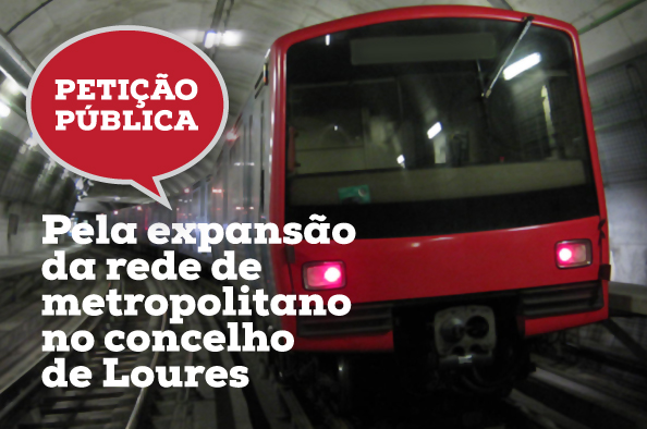 :: Loures Município :: Pela expansão do Metro no concelho ...